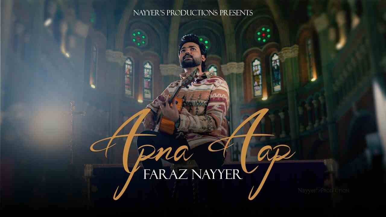 Apna Aap Lyrics - Faraz Nayyer | Jesus Song