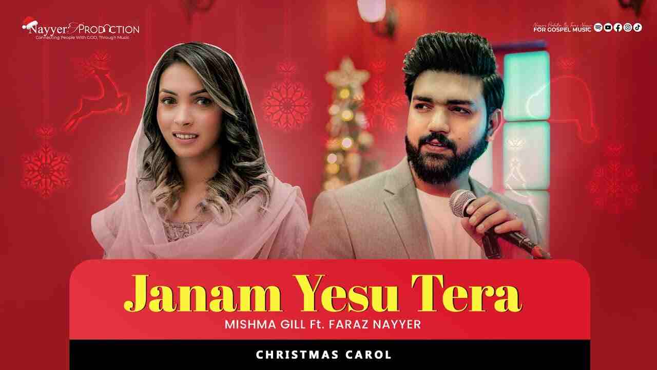 Janam Yesu Tera Lyrics - Mishma Gill ft. Faraz Nayyer