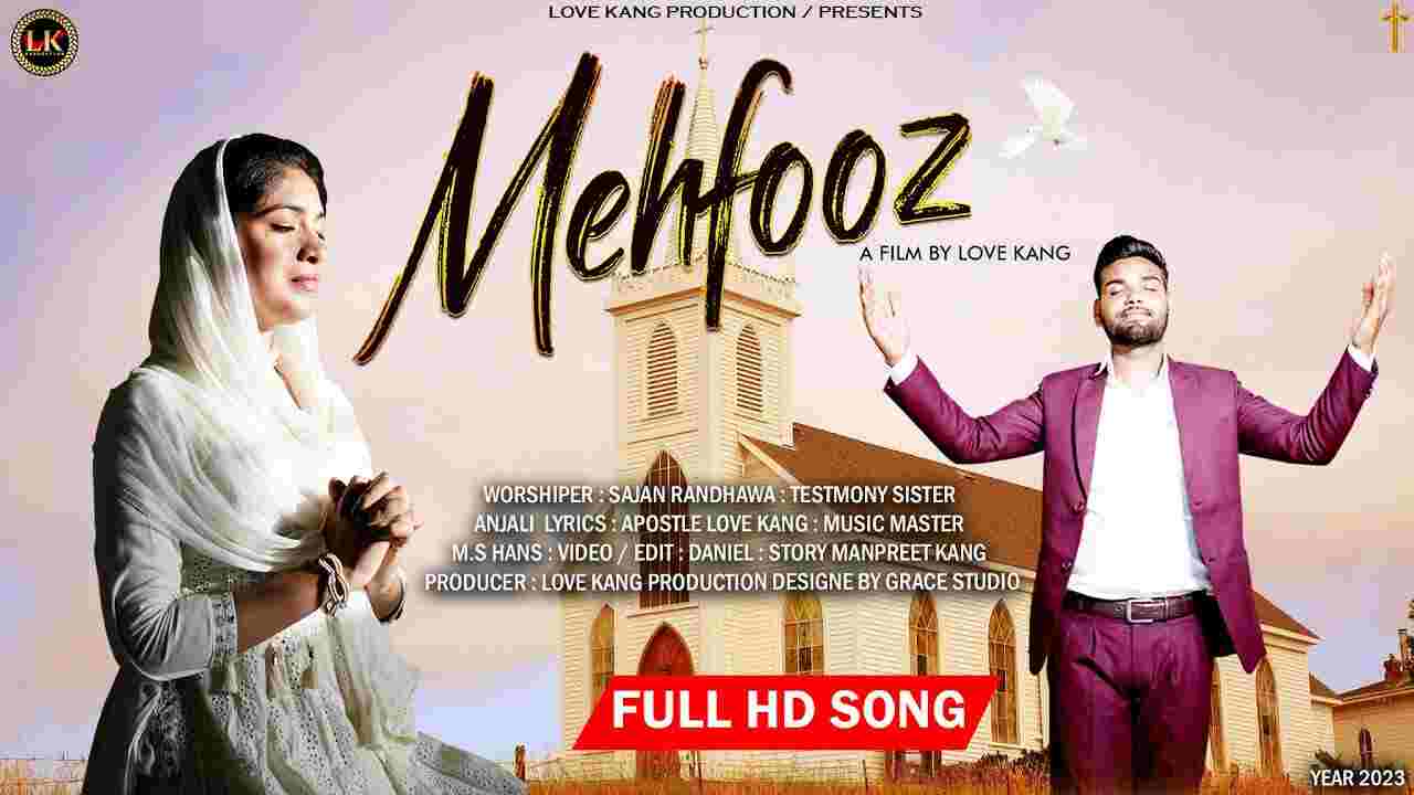 Mehfooz Lyrics | महफूस - Apostle Love Kang | Mr.Hans