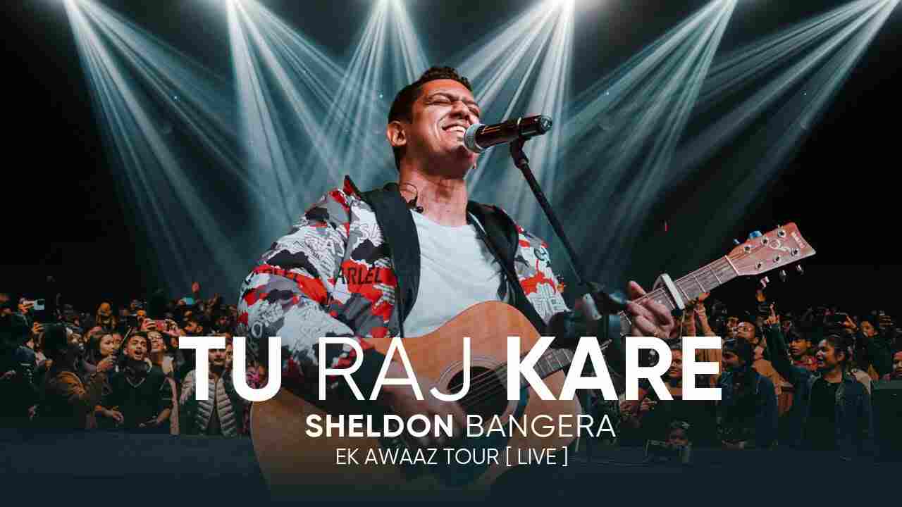 Tu Raj Kare Lyrics - Sheldon Bangera | Jesus Song