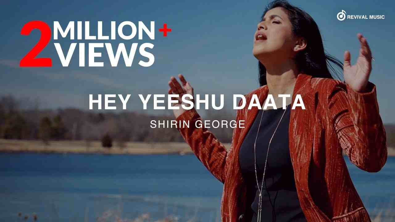 Hey Yeeshu Daata Lyrics - Shirin George | Jesus Song