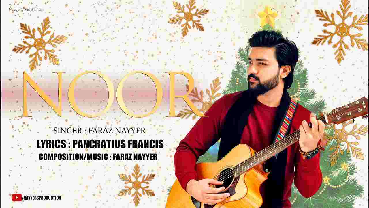 Noor Lyrics - Faraz Nayyer | Christmas Song