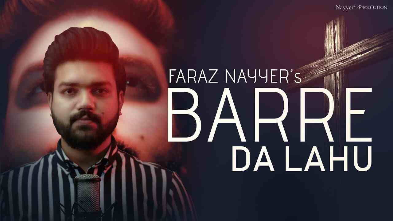 Barre Da Lahu Lyrics - Faraz Nayyer | Jesus Song