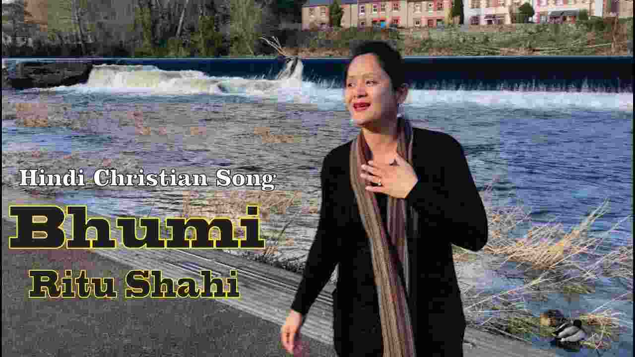 Bhumi Lyrics | भूमी - Ritu Shahi | HOW Worshipers