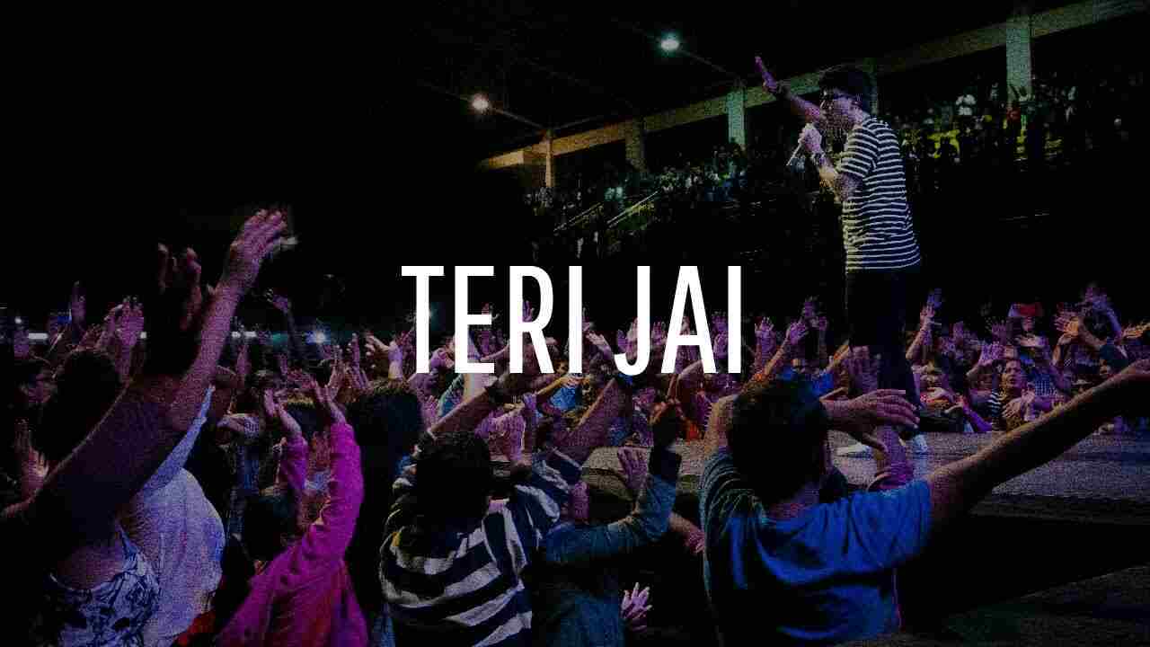 Teri Jai Lyrics | तेरी जय - Yeshua Ministries