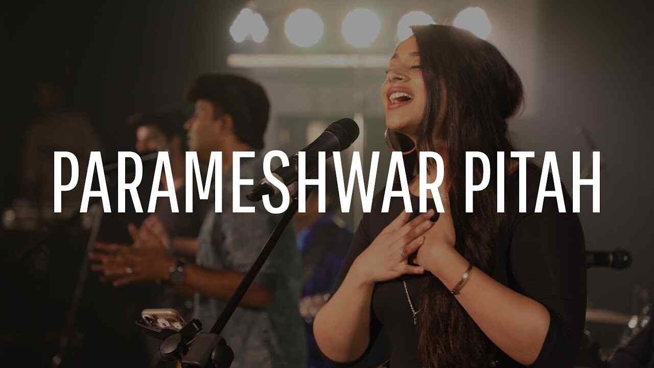 Parameshwar Pita Lyrics | परमेश्वर पिता - Yeshua Ministries