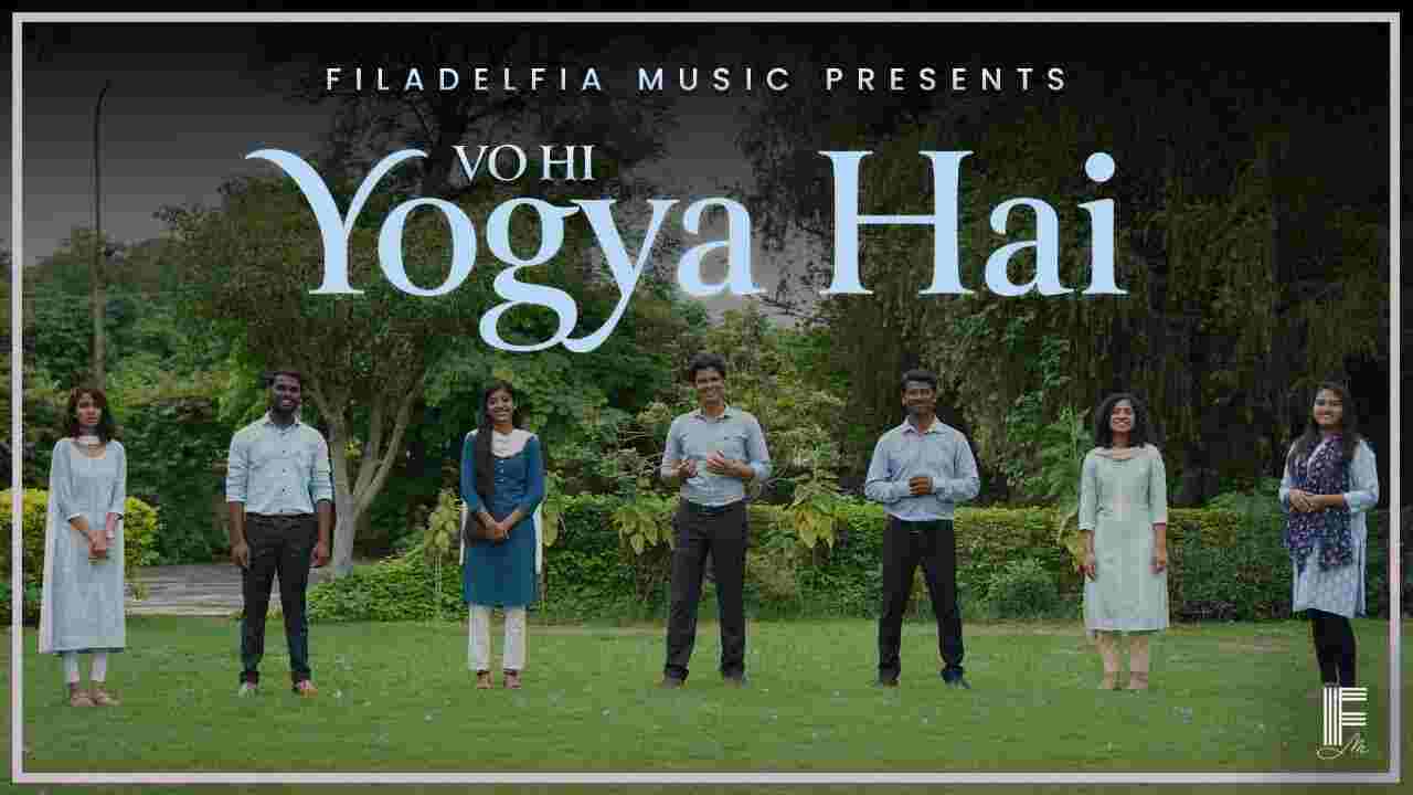 Vo Hi Yogya Hai Lyrics | वह ही योग्य है स्तुति के - Jesus