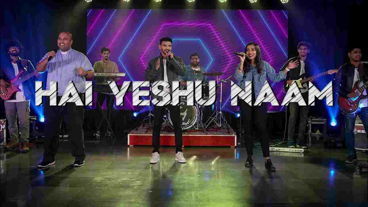 Hai Yeshu Naam Lyrics | है यीशु नाम - Christian Song