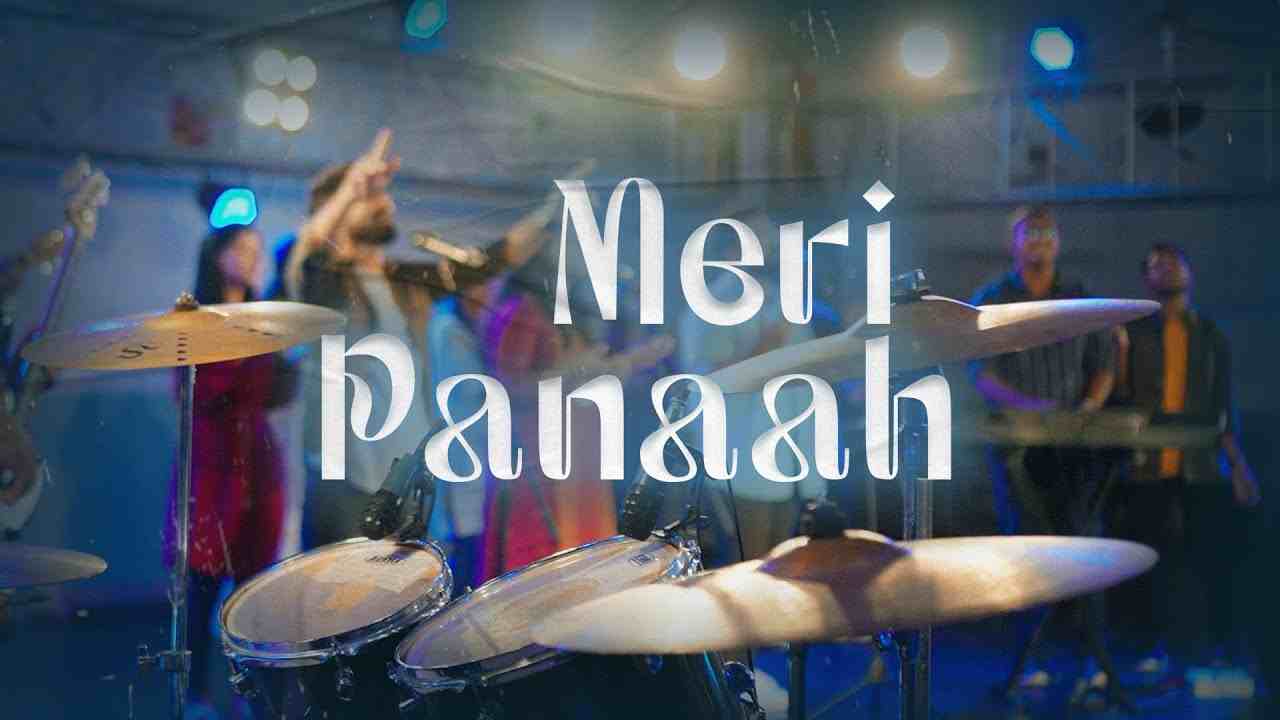 Meri Panaah Lyrics | मेरी पनाह तू ही है - ONE TRIBE Season 2