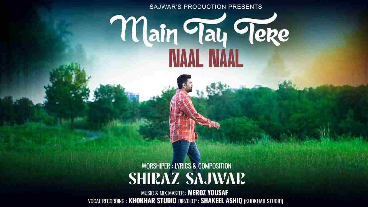 Main Tay Tere Naal Naal Lyrics